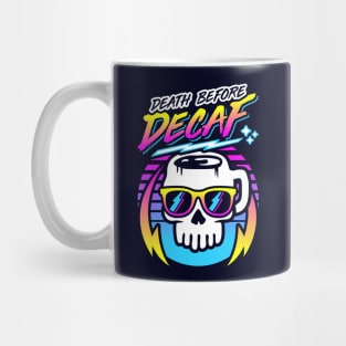 Death Before Decaf (Skull Mug) Retro Neon Synthwave 80s 90s Mug